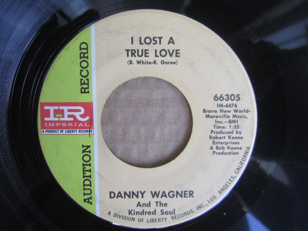 Danny Wagner & the Kindred Soul - i lost a true love IMPERIAL.JPG