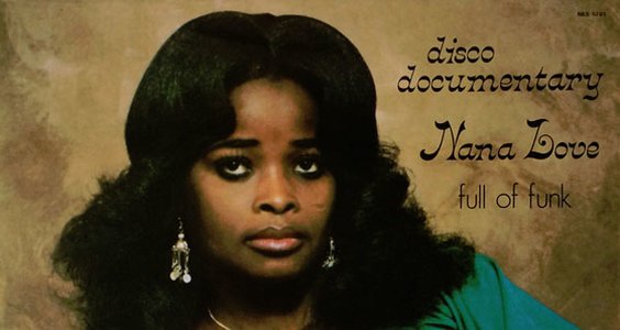Nana Love - Disco Documentary - Full Of Funk BBE magazine cover