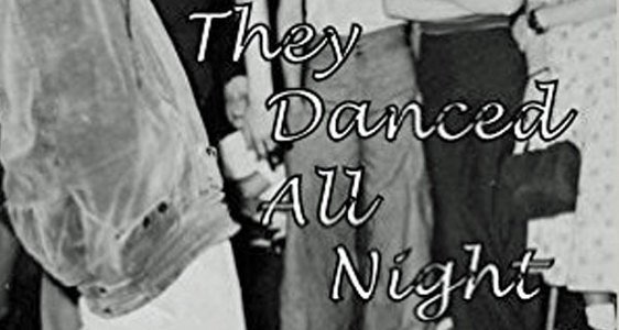They Danced All Night - Gethro Jones - Book Review magazine cover
