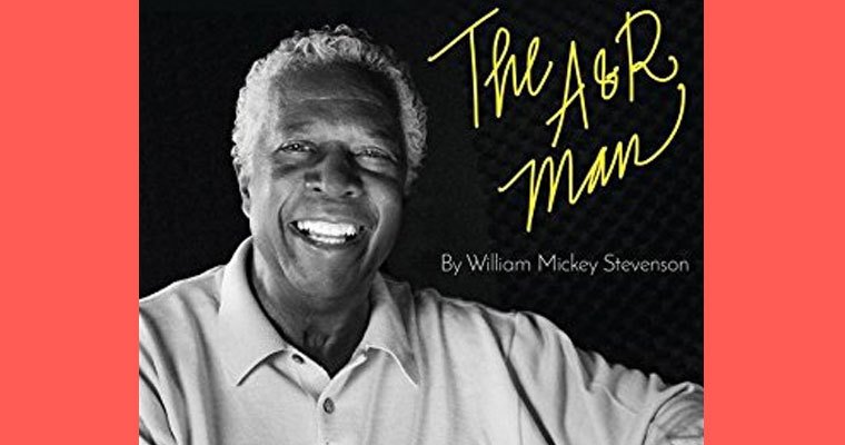 The A & R Man by William Mickey Stevenson - Book Review magazine cover
