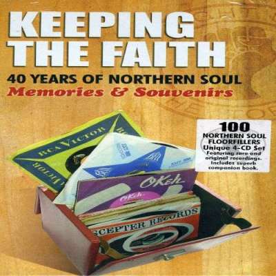 Keeping The Faith 40 Years of Northern Soul A 4 CD Box Set : Review by Rachel Apr 2007 magazine cover