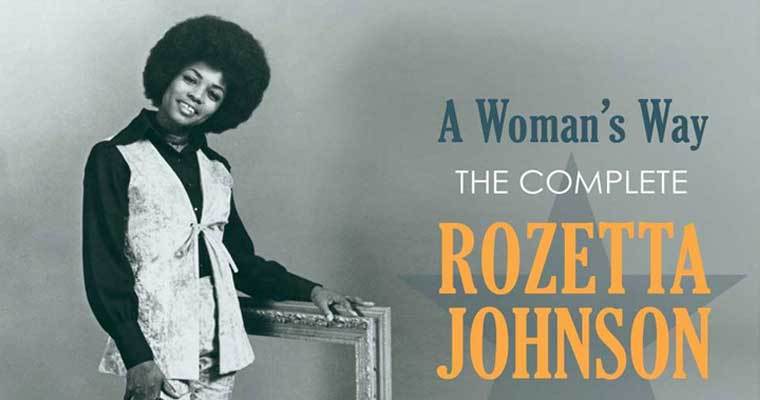 A Woman's Way: The Complete Rozetta Johnson - New  Kent Records Release magazine cover