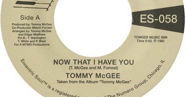 Tommy McGee - Now That I Have You B/w Stay With Me - Numero Group magazine cover