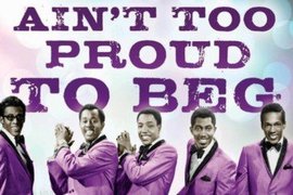 Ain't Too Proud to Beg: The Troubled Lives and Enduring Soul of the Temptations image