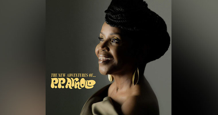 More information about "The New Adventures Of PP Arnold LP - Now out"