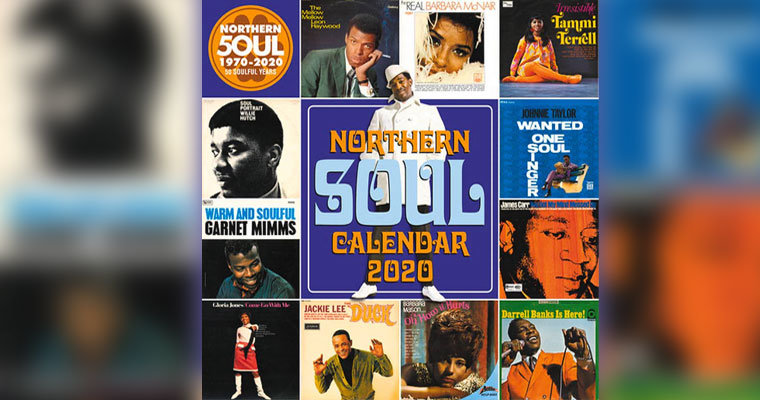 Northern Soul Calendar 2020 - 50 Soulful Years magazine cover