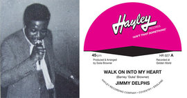 New 45 - Jimmy Delphs - Hayley Records thumb