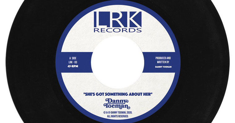 New Soul 45 - Danny Toeman - She's got something about her / Give it all up - LRK Records magazine cover