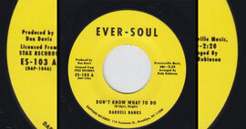 New Ever Soul 45 - Darrell Banks - Don't Know What To Do b/w My Love Is Reserved image