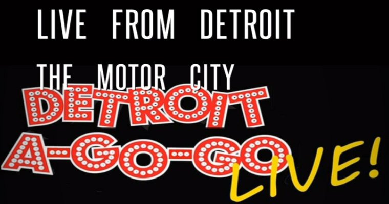 Detroit A Go Go Live Stream Fri 23rd Oct 2020 magazine cover
