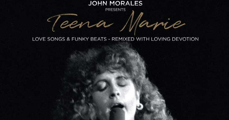 John Morales Presents Teena Marie - Love Songs & Funky Beats - Out Today magazine cover