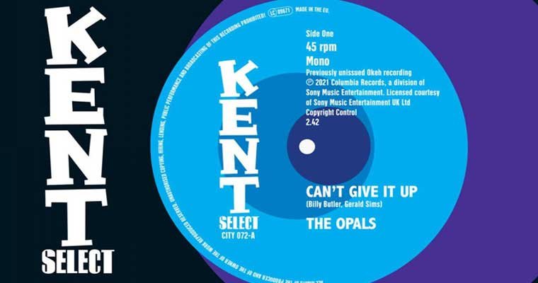New Kent Select 45 - The Opals - Can't Give It Up - Kent Select City 072 magazine cover