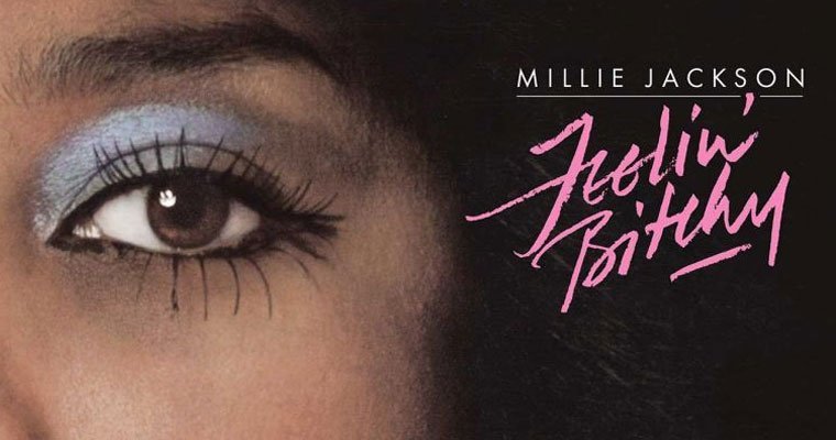 More information about "New Vinyl Lp Reissue - Millie Jackson - Feelin' Bitchy - Ace / Southbound"