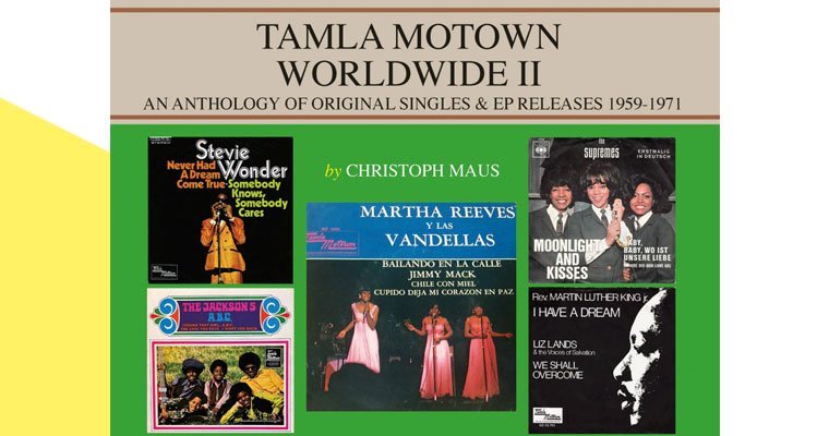 Tamla Motown Worldwide II - Anthology of Original Singles & EP Releases ...