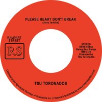 TSU Toronados - Please Heart Don't Break / Ain't Nothin' Nowhere RAMPART STREET - RSD 2023  image