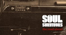 Soul Survivors - The Road Ahead  - New Album and Tour Dates (D & NL) image