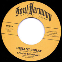 87th Off Broadway / Larry Sanders - Instant Replay / I'm In Love - Kent Soul Harmony SH 01 image