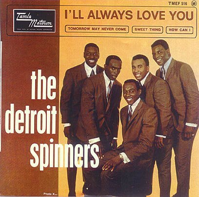 the detroit spinners - i'll always love you