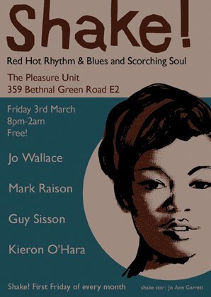 shake!-friday 3rd march-pleasure unit-bethnal green-lond