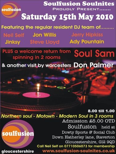 soulfusion sat 15th may 2010 soul sam!!!