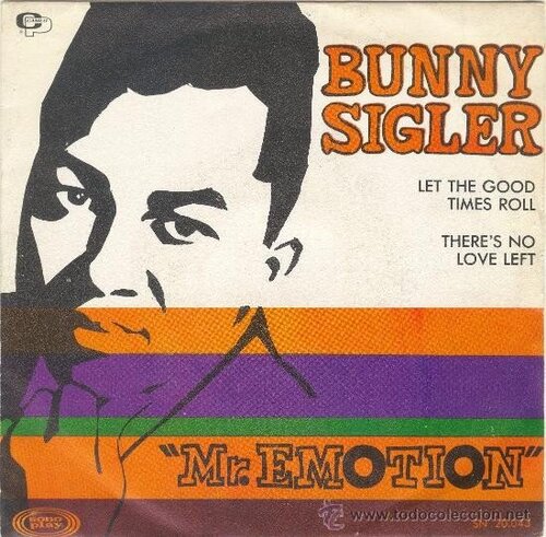 bunny sigler - mr emotion