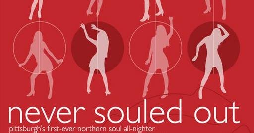 Hitsville Soul Club hit Pittsburgh for the "NeverSouledOut" Allnighter on Sat 12 May magazine cover