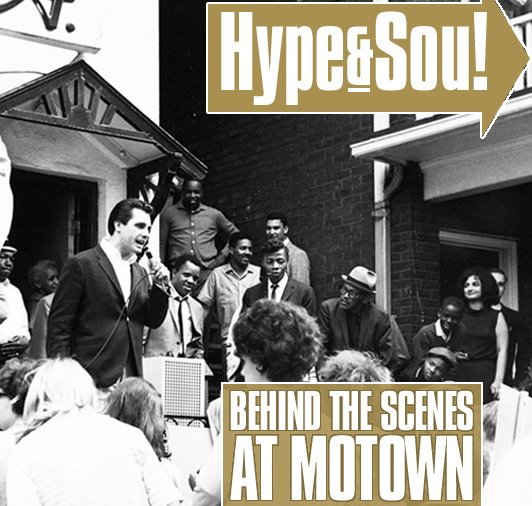 Hype & Soul - Behind The Scenes At Motown - Al Abrams (Forthcoming Soulvation Book) magazine cover