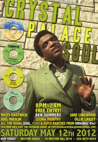 crystal palace soul london may 12th 2012 / free entry!