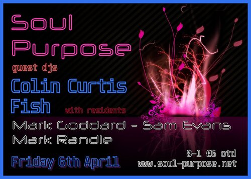 soul purpose, sketchley grange, hinckley, le10 3hu - good friday 6 april - guest dj's fish & colin curtis