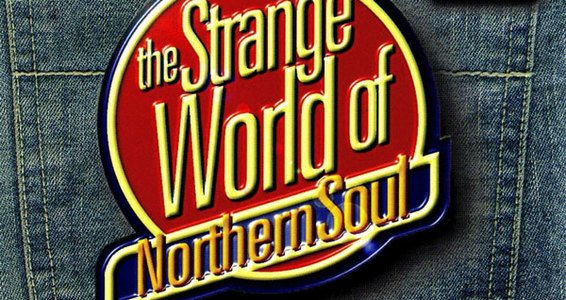 Strange World Of Northern Soul Film Now Online magazine cover