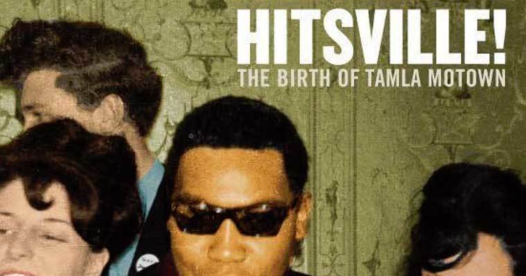 Launched -  HITSVILLE The Birth Of Tamla Motown - Keith Rylatt magazine cover