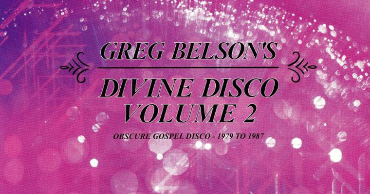 More information about "Greg Belson's Divine Disco Vol. 2"