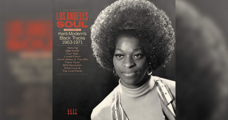 Los Angeles Soul Volume 2 - Kent Modern's Black Music Legacy 1963-1971 magazine cover