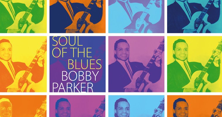 Bobby Parker - Soul Of The Blues - Cd and Lp magazine cover