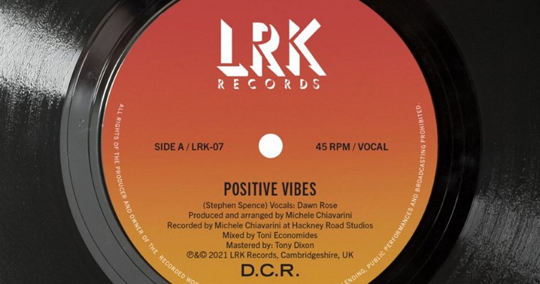 New Modern Soul 45 - D.C.R. - Positive Vibes/Positive Vibes (Instrumental) - LRK Records magazine cover