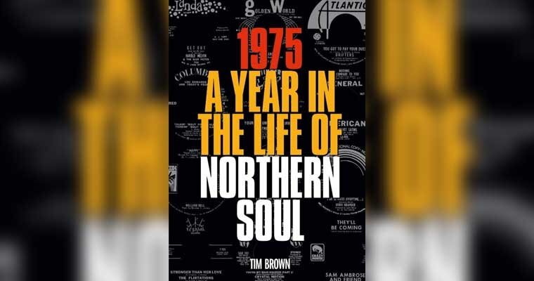 More information about "New Book - 1975 - A Year In The Life Of Northern Soul"