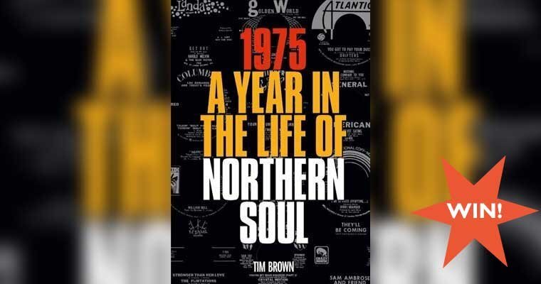 Competition - 1975 - A Year In The Life Of Northern Soul - Win Book! magazine cover