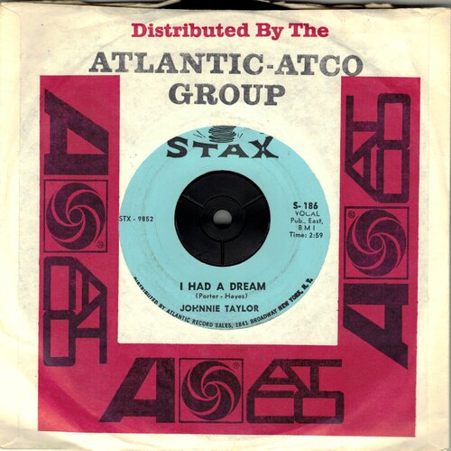 Taylor Johnnie Taylor I Had A Dream Stax S-186 1966.jpg