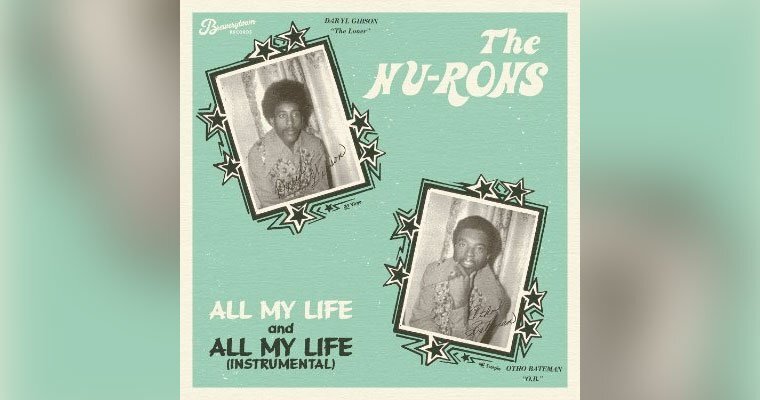 The Nu-Ron's - All My Life / I'm A Loner - Mixed by Tom Moulton magazine cover