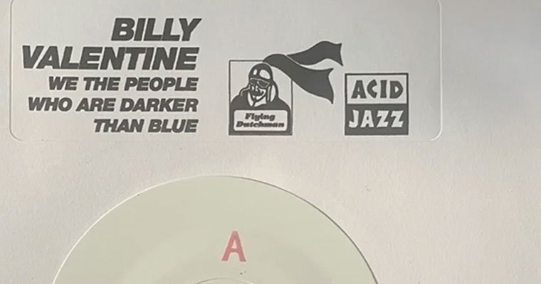 Billy Valentine - We The People Who Are Darker Than Blue (Flying Dutchman / Acid Jazz) magazine cover