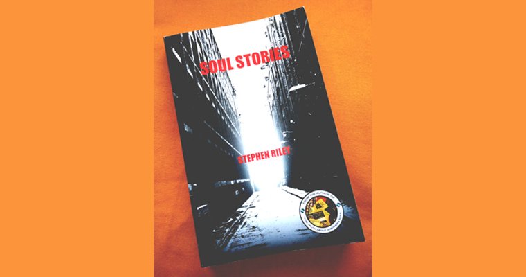 New Book - Soul Stories a novel by Stephen Riley. magazine cover