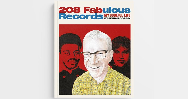 208 Fabulous Records: My Soulful Life by Adrian Corbin magazine cover