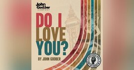 Do I Love You ? A brand new play by John Godber image