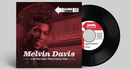 New Melvin Davis 45 - I'm The One That Loves You - Soul Direction image