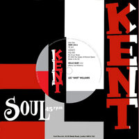 Lee Shot Williams - Hello Baby / Harold Burrage - Please Love Me - Kent Soul 155 image