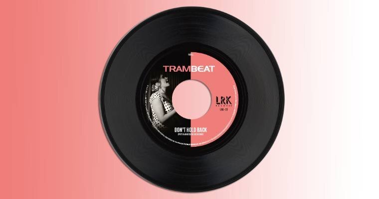 Pre-order: Trambeat - Don't Hold Back / (INST) 45 - LRK Records magazine cover