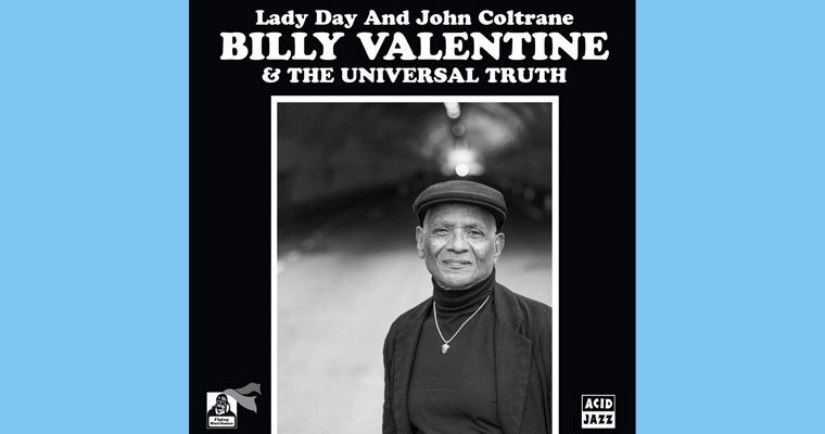 New 45 - Billy Valentine & Universal Truth - Lady Day & John Coltrane / Home Is Where The Hatred Is