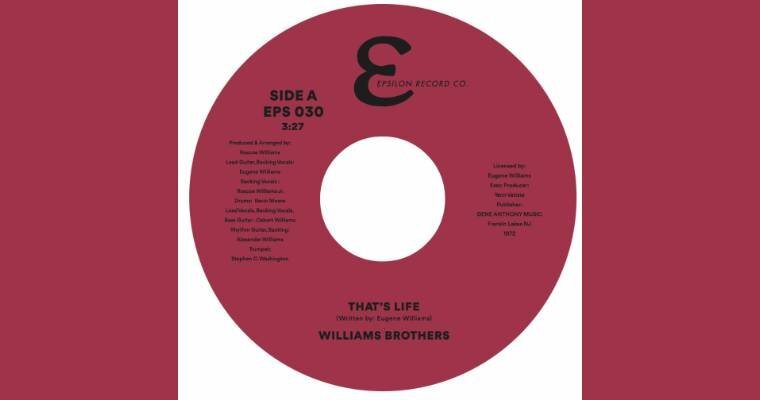 New 45 - Williams Brothers - Thats Life - Epsilon Record Co.