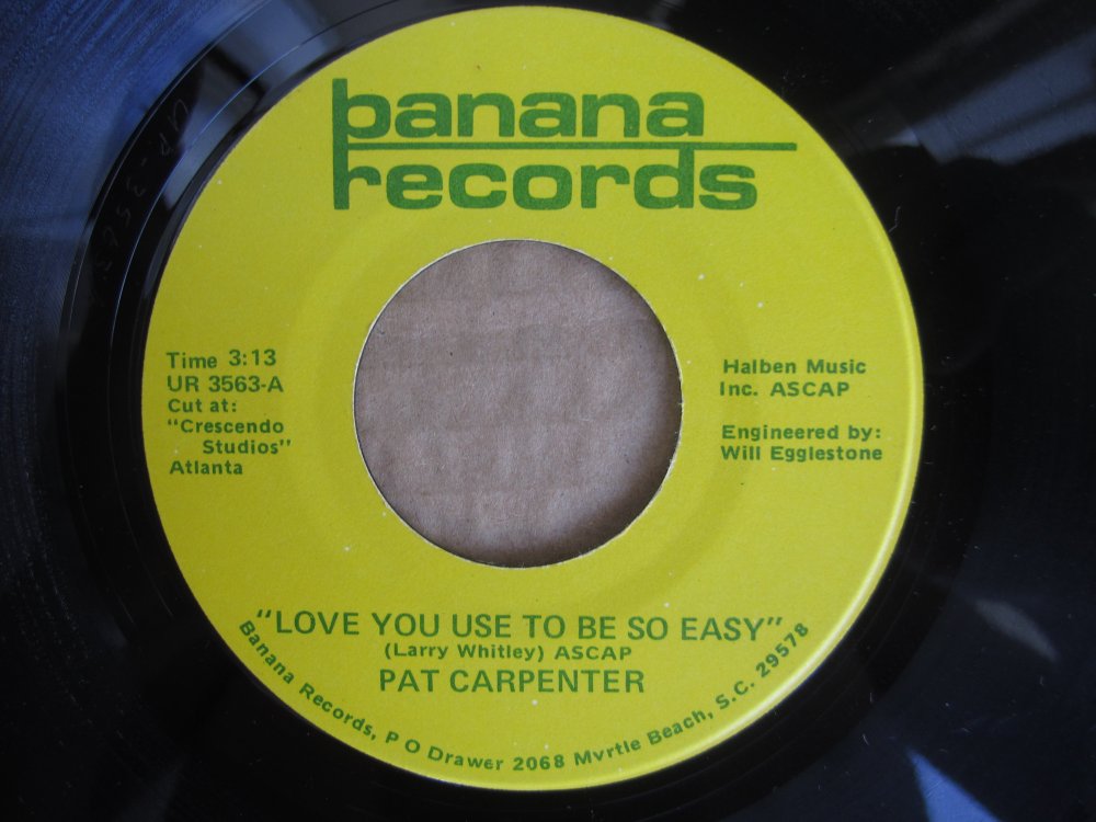 Pat Carpenter - love you use to be so easy BANANA   1NM.JPG