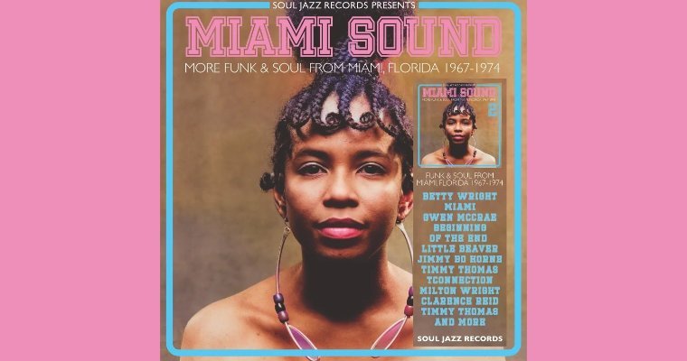 New Album - Miami Sound Volume 2 - Soul Jazz Records magazine cover